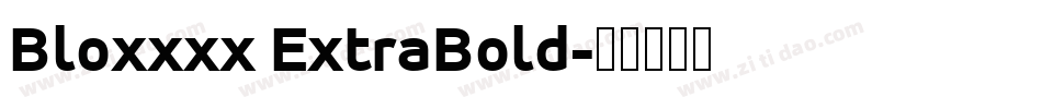 Bloxxxx ExtraBold字体转换